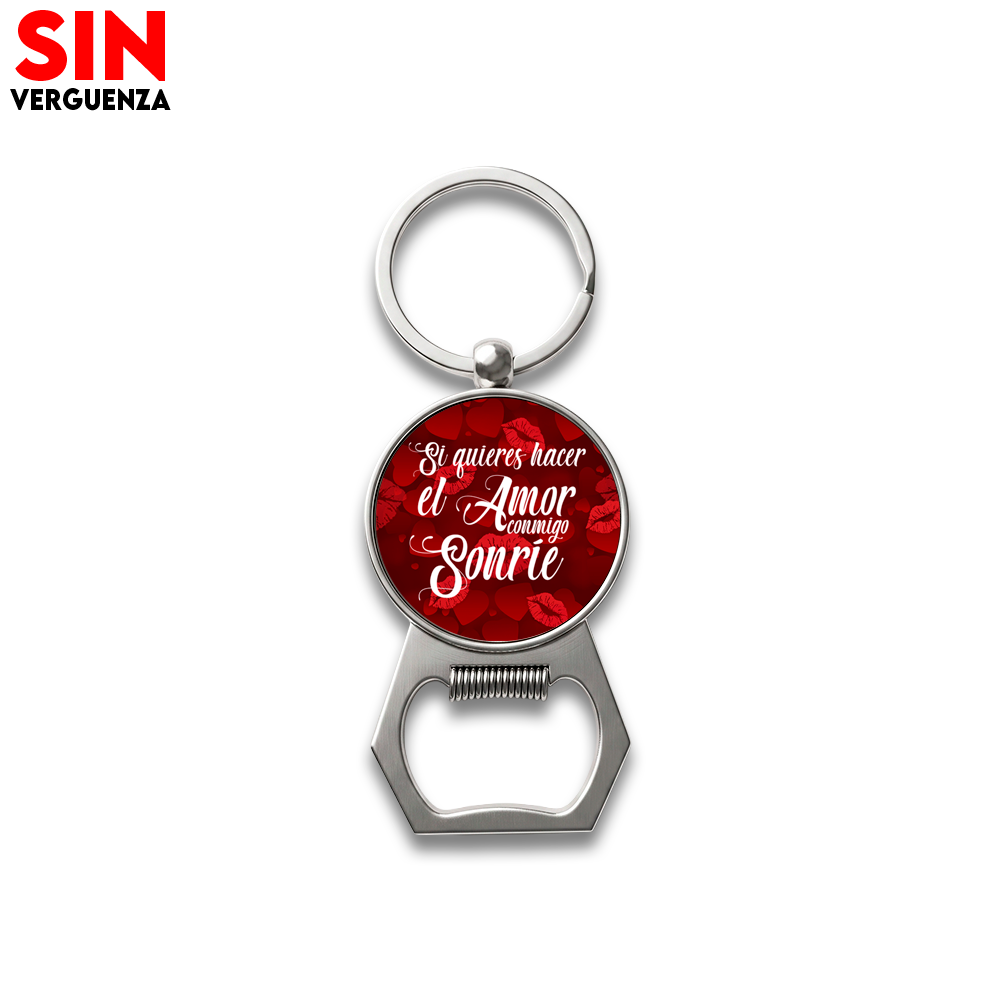 Abre Botellas Si Quieres Hacer El Amor Conmigo Sonrie