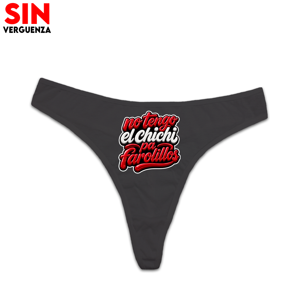 Tanga No Tengo El Chichi Para Farolillos