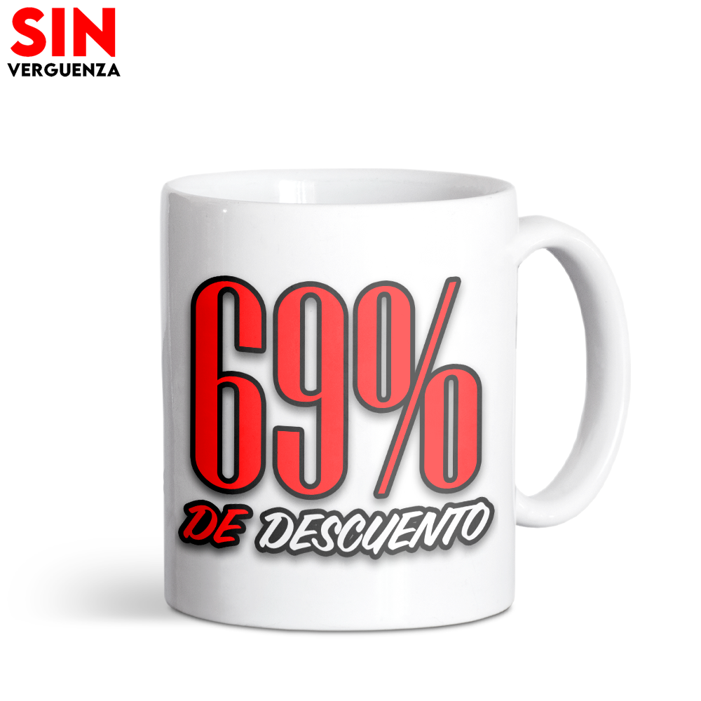 Taza de "69 De Descuento"