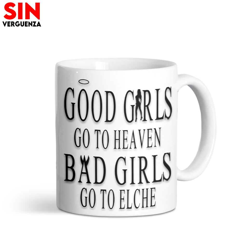 Taza "Bad Girls go to Elche"