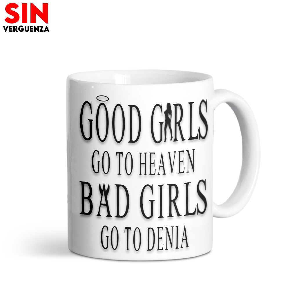 Taza "Bad Girls go to Denia"