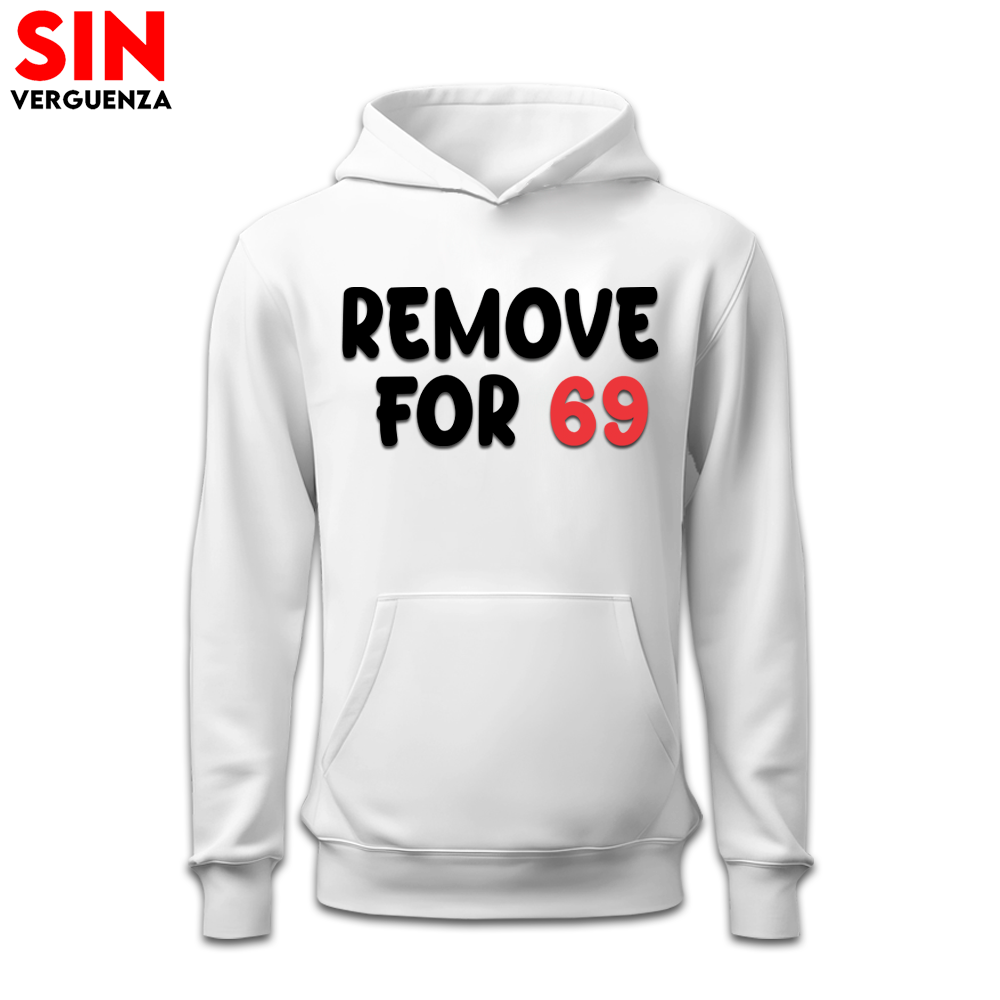 Colección de Sudaderas de "Remove For 69"