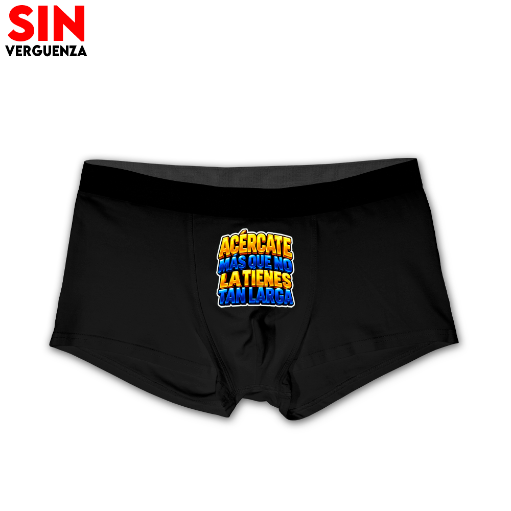 Boxer Acércate mas que no la tienes tan Larga