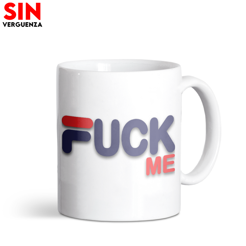 Taza de "Fuck Me"